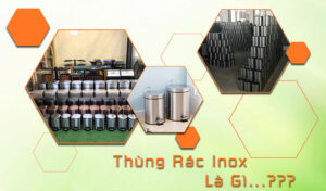 Thùng rác inox là gì?