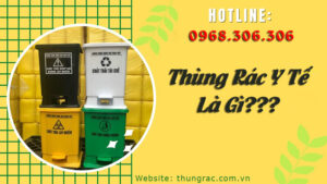 Thùng rác y tế là gì?
