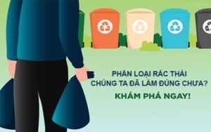 Phân loại rác thải: Chúng ta đã làm đúng chưa
